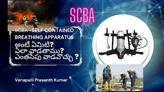 SCBA | Self contained breathing apparatus handling and operation details in Telugu