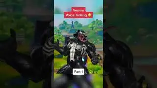 Venom Voice Trolling Part 1 (Fortnite Funny)