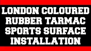London Coloured Rubber Tarmac Sports Surface Installation