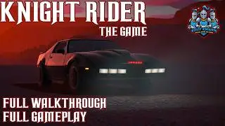KNIGHT RIDER: THE GAME | FULL WALKTHROUGH | NO COMMENTARY | WIDESCREEN 4K 60 FPS #nostalgicgaming
