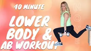 40 MIN LOWER BODY AND AB BLAST | STRENGTH WORKOUT | Tracy Steen