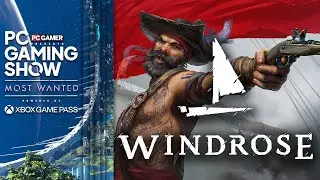 Windrose - Gameplay Trailer | PC Gaming Show: Most Wanted 2025