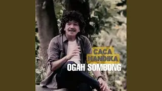 Ogah Sombong