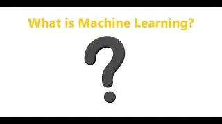 What is machine learning?