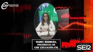 CSIF en la SER reclama, en el d&iacute;a del docente, mejoras para el profesorado