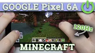 GOOGLE Pixel 6A - MINECRAFT | Gaming TEST ⭐| AMAZING OLED 120Hz | $630 Phone vs GAMES!