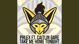 Take Me Home Tonight (feat. Caitlin Gare)