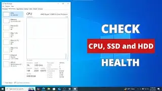How to Check Processor CPU, SSD & Hard Drive Health on Windows 10
