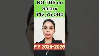 NO TDS on Salary up to ₹12,75,000 😱 | New Tax Regime FY 2025-26 | #shorts #youtubeshorts
