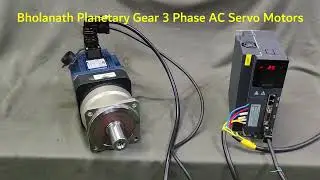 Planetary Gear 3 Phase AC Servo Motor | Absolute Encoder | Ethercat Drive | 1.5KW | Bholanath | Eng
