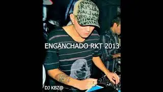 ENGANCHADO RECUERDO RKT 2013 DJ KBZ@ - 2020