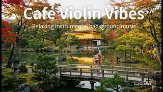 Piano & Violin Music 小提琴鋼琴紓壓組曲 【Vol.06】