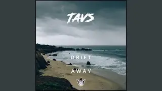 Drift Away