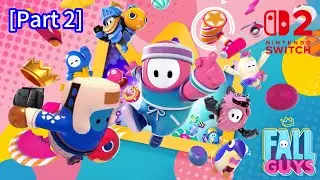 Fall Guys: Gameplay on Switch 2 [Part 2]