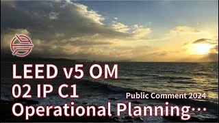 LEED v5 OM_02 IP C1_Operational Planning and Response for Resilience