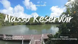 Hidden Gem 💎 in Guam 🇬🇺 | Masso Reservoir&rsquo;s Peace & Serenity 🌿🕊️