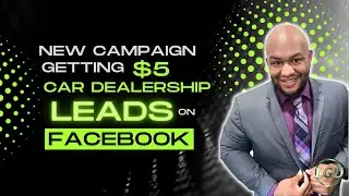 New Campaign Getting $5 Car Dealership Leads On Facebook
