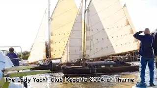 The Lady Yacht Club Regatta 2024 at Thurne