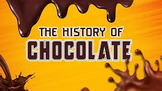 Weird History of Chocolate
