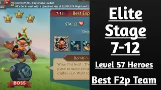 Lords Mobile Elite этап 7-12 f2p с героями 57 уровня, лучшая команда