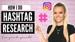 HASHTAG RESEARCH for quick growth on Instagram 2020 (step-by-step process)