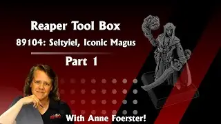 Part 1 Seltyiel, Iconic Magus! RTB Pro-Tips! SKU#89104