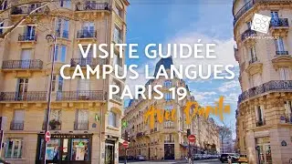 Visite Guid&eacute;e de Campus Langues Paris 19e avec Danila !