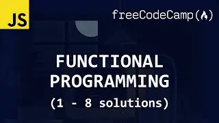 freeCodeCamp solutions - Functional Programming (1 - 8)
