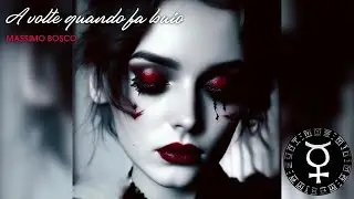 Massimo Bosco - A volte quando fa buio