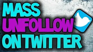 How To Unfollow Everyone On Twitter At Once Fast (2020) | Mass Unfollow Twitter Non Followers