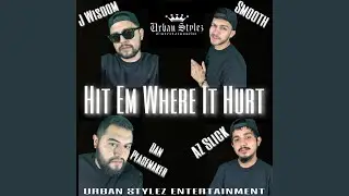Hit Em Where It Hurt (feat. Smooth, Dan Peacemaker & Az Slick)