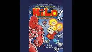 Hilo Book 6: All the Pieces Fit by Judd Winick | Full Audiobook