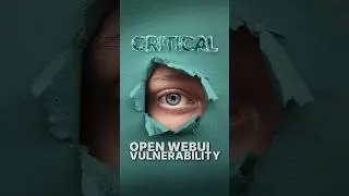 Critical Open WebUI Vulnerability! #OpenWebUI