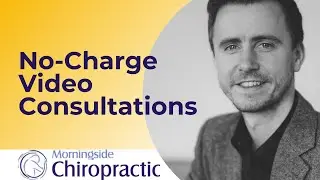Morningside Chiropractic -  Video Consultation Service