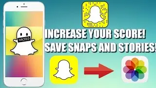 *NEW* How To Hack Snapchat! - Increase your score! Save Snaps and Stories! | NO JAILBREAK | NO PC |