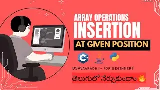 DSA Arrays | Insert at any position | Complete Roadmap|Array Operations in C++, Java & Python