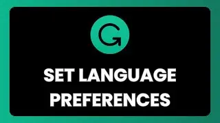 How to Set Language Preferences in Grammarly