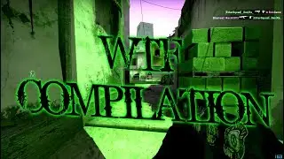 CSGO WTF #13 COMPILATION