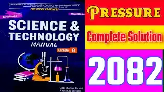 Class 8 Science Chapter 6.3 Pressure | Complete Manual Solution 2082 (English Medium)