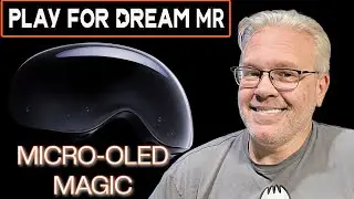 Play For Dream MR Headset Review&mdash;Stunning Next-Level High-Resolution Micro-OLED VR