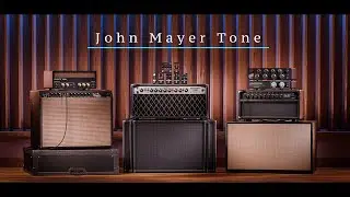 John Mayer X Tone Neural DSP by Marcin Oliński