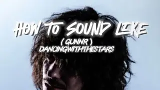 HOW TO SOUND LIKE GUNNR - ( DancingWithTheStars ) *BANDLAB TUTORIAL*