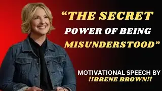 The Secret Power of Being Misunderstood.