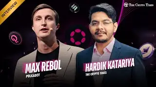 Polkadot&rsquo;s Future, Web3 Adoption & The Next Big Crypto Narrative ft. Max Rebol & Hardik Katariya
