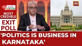 Karnataka Elections: Watch Why India Today's Rajdeep Sardesai Said Politics Is Business In Karnataka