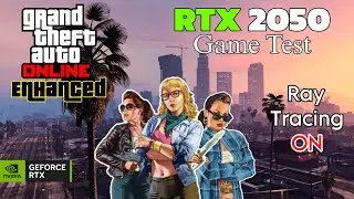 Gta 5 Online Game Test on RTX 2050