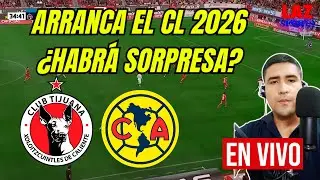 🔥 Xolos vs Am&eacute;rica LA PREVIA | Sin Jardine y sin Henry 😱🐕🦅 &iexcl;ARRANCA EL CLAUSURA| AUDIO LAZ SPORTS