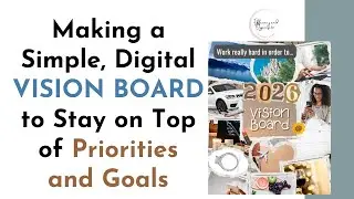 Creare una VISION BOARD digitale semplice per rimanere al passo con priorit&agrave; e obiettivi