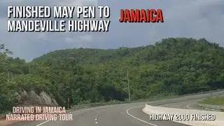 Finished May Pen to Williamsfield Highway Jamaica
