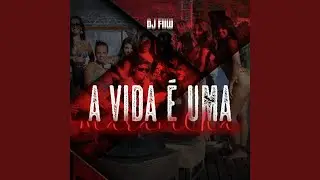 A VIDA É UMA MARAVILHA